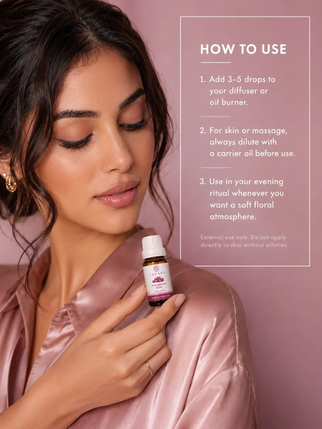 Moroccan model holding TASANO Rose essential oil with clear diffuser instructions showing how to add a few drops for a soft floral atmosphere.