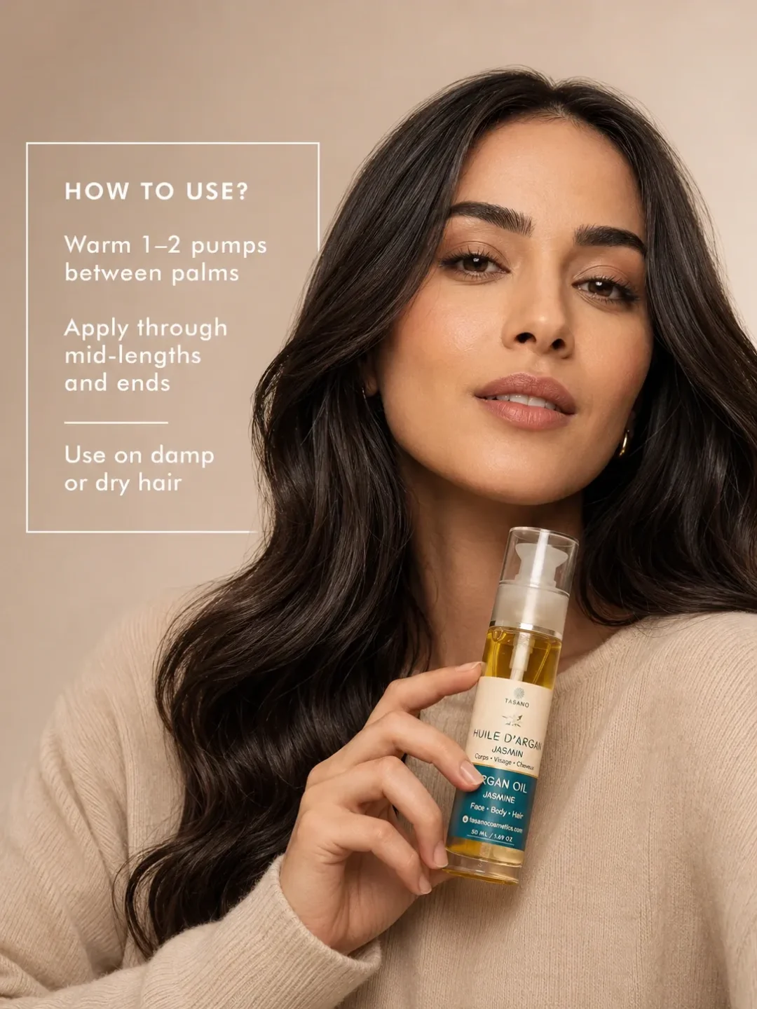 How to use TASANO Jasmine Argan Oil image featuring a Moroccan woman holding the bottle with simple application steps for smooth, nourished hair. How to use TASANO Jasmine Argan Oil image featuring a Moroccan woman holding the bottle with simple application steps for smooth, nourished hair.
