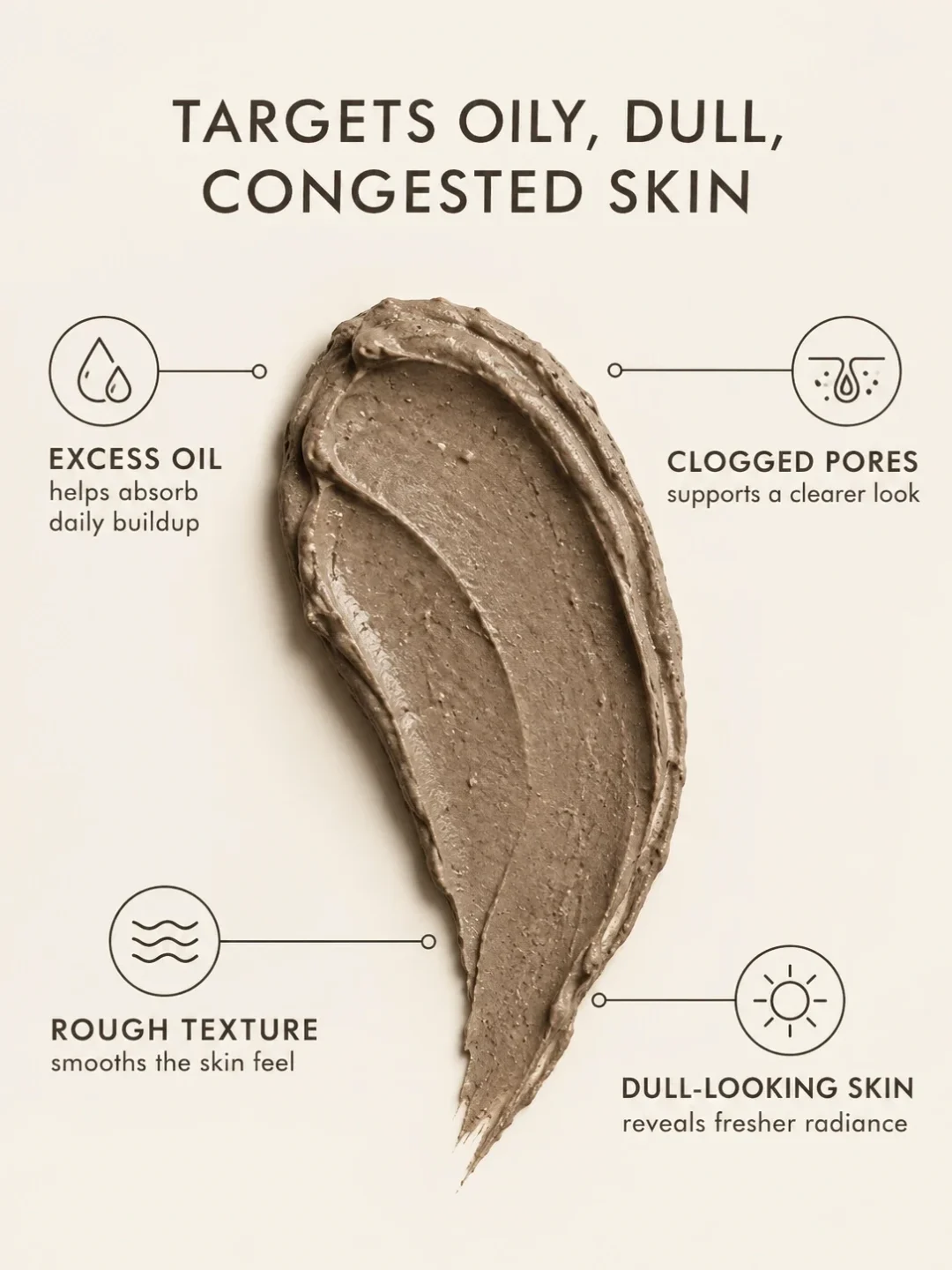 Rhassoul Clay Mask for oily skin, excess shine, congested-looking pores and rough texture Rhassoul Clay Mask for oily skin, excess shine, congested-looking pores and rough texture