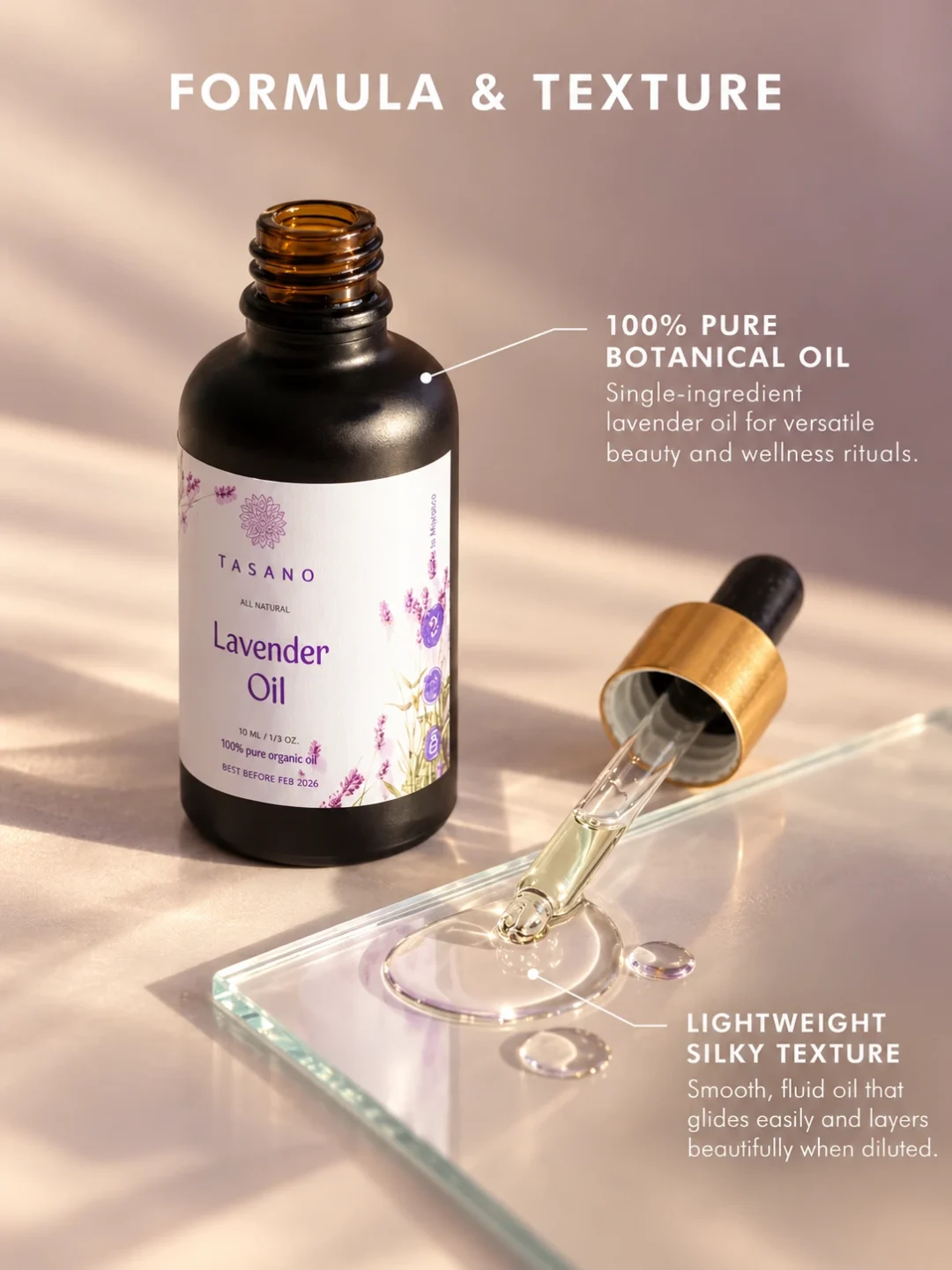 100% pure Lavender Oil formula with lightweight botanical oil texture | TASANO 100% pure Lavender Oil formula with lightweight botanical oil texture | TASANO