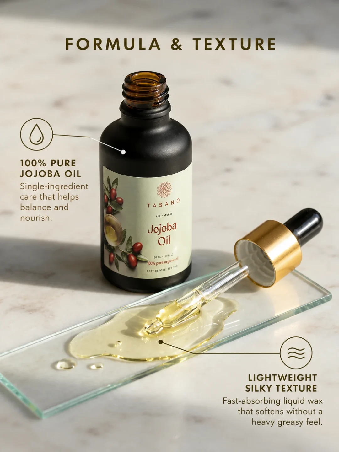 100% pure Jojoba Oil formula with lightweight fast-absorbing texture | TASANO