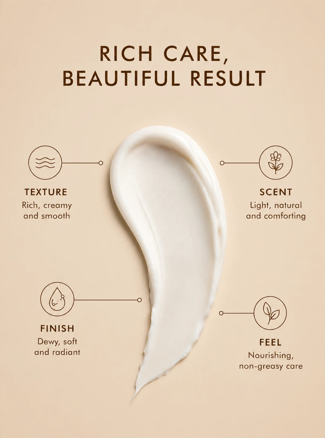 Rich argan cream texture for soft, comfortable, non-greasy daily skin moisture