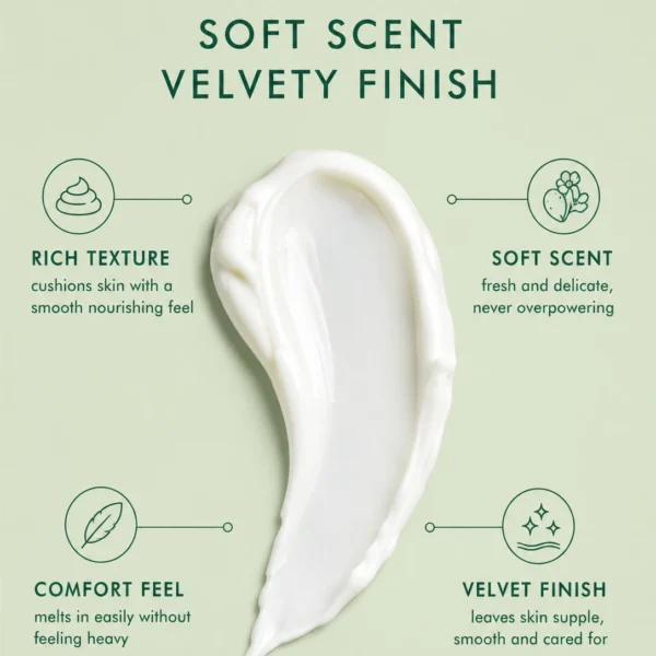 Rich prickly pear cream texture for smooth, nourished, comfortable skin with a soft finish
